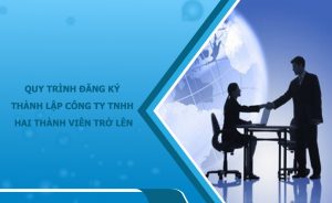 thành lập công ty TNHH 2 thành viên trở lên tại vĩnh long